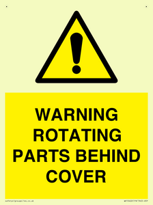WARNING ROTATING PARTS BEHIND COVER